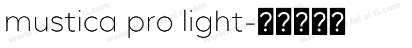 mustica pro light字体转换